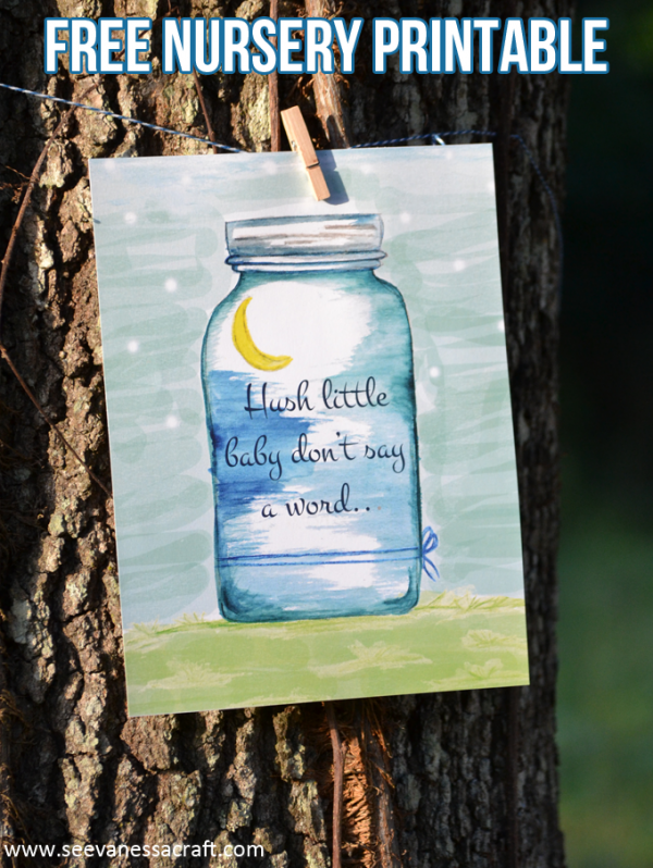 Printable: Hush Little Baby Nursery Decor - See Vanessa Craft