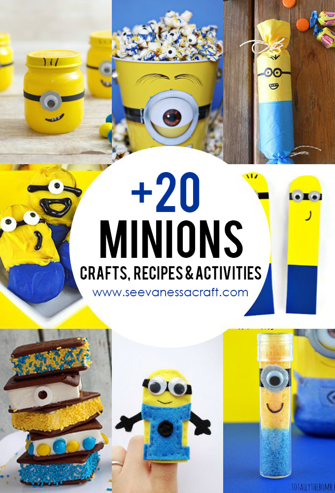+20 Minions Crafts, Recipes and Activities